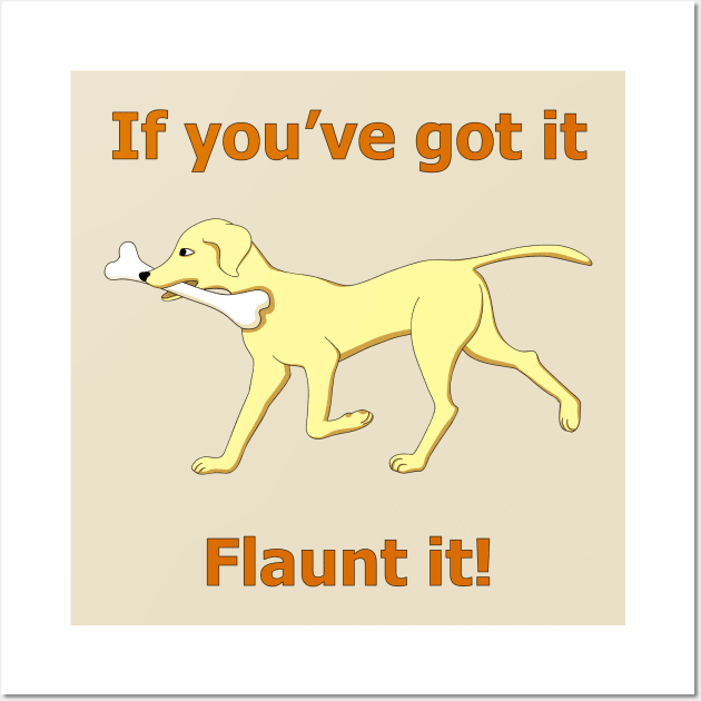 flaunt it with dog Wall Art by Alina